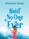Cover image for Said No One Ever